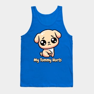 My Tummy Hurts! Cute Dog Tank Top